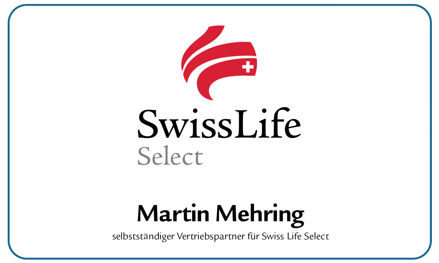 Weißes Schild mit rotem Swiss Life Logo und schwarzem Text Martin Mehring