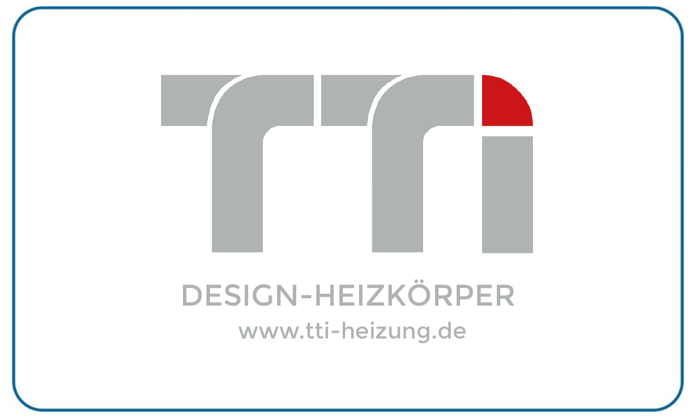 Grau-rotes Logo mit grossen Buchstaben TTI, darunter steht Design-Heizkörper und die Webseite